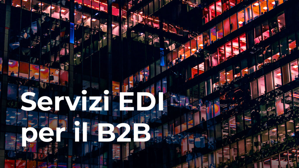 Servizi EDI per il B2B